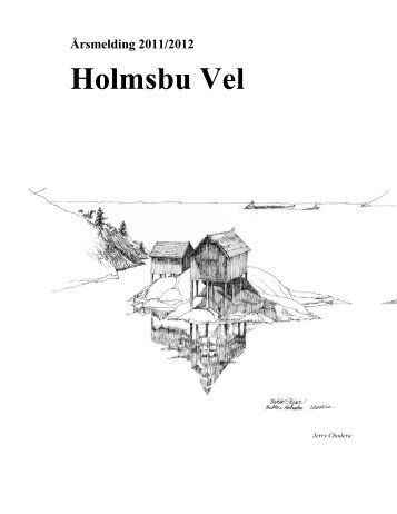Årsmelding 2011-2012 (pdf) - Holmsbu Vel