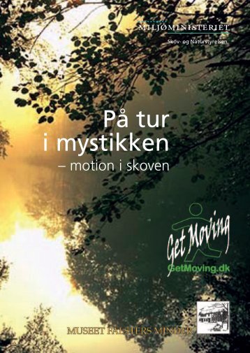 På tur i mystikken - Naturstyrelsen