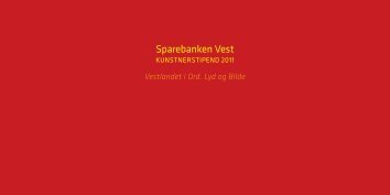 Kunstnerstipendkatalog 2011 - Sparebanken Vest