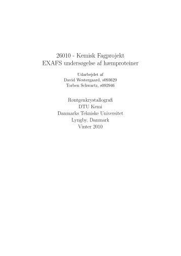 Kemisk Fagprojekt Hemoglobin og Myoglobin Studier af det Aktive Site