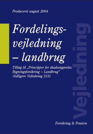 Fordelingsvejledning – Landbrug - Forsikring & Pension