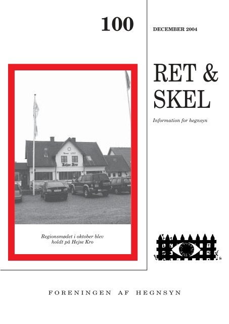 Dec. 100 - Foreningen af Hegnsyn i Danmark