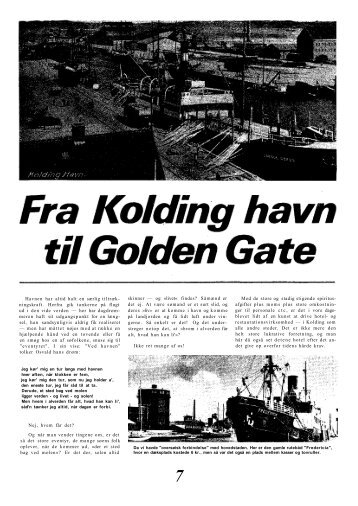 Fra Kolding havn til Golden Gate