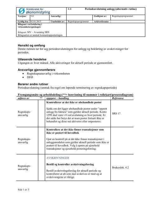4.4 Periodeavslutning anlegg - alternativ rutine