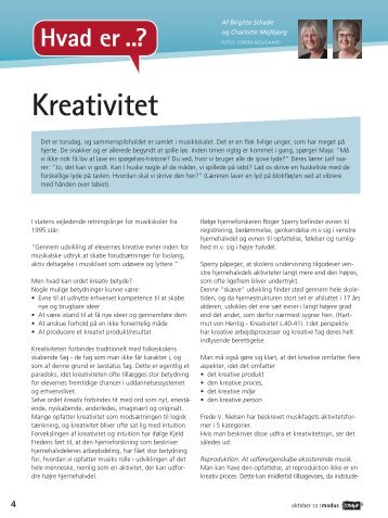 Kreativitet. Charlotte Mejlbjerg, Birgitte Schade. Okt. 2012