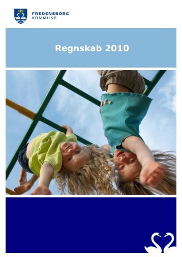 Samlet regnskab 2010 - Ledige jobs i Fredensborg Kommune