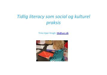 Tidlig literacy som social og kulturel praksis - Mit BUF