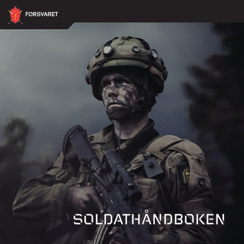 Last ned Soldathåndboken 2013 (pdf) - Forsvaret
