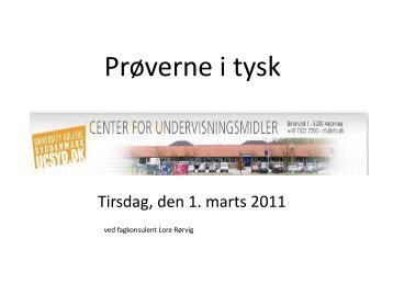 Prøverne i tysk - University College Syddanmark