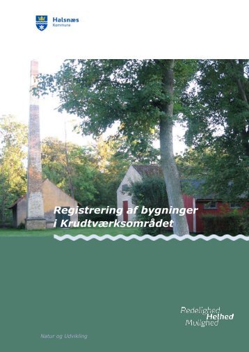 Registrering af bygninger i Krudtværksområdet - Industrimuseet ...