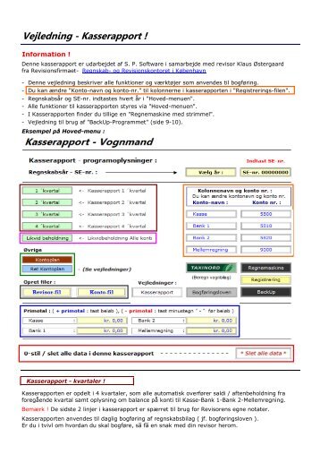 Se hvordan man bruger kasserapporten her.