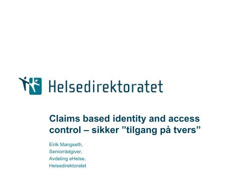 Claims based Identity and access control