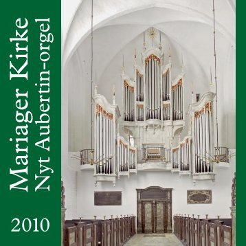 Om Mariager Kirkes orgel - Grundejerforeningen Taarnborg