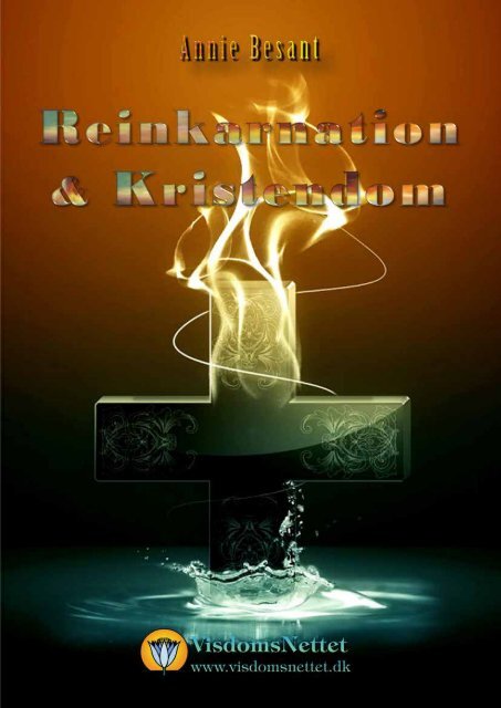 REINKARNATION & KRISTENDOM - Annie Besant - Visdomsnettet