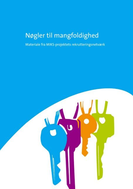 Nøgler til mangfoldighed - Ny i Danmark
