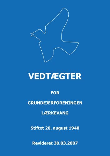VEDTÆGTER - Lærkevang