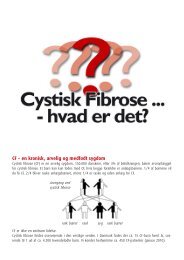 CF – en kronisk, arvelig og medfødt sygdom - Cystisk Fibrose