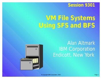 VM File Systems - Using SFS and BFS - z/VM - IBM