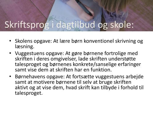 Workshop 7 - Skriftsprog i dagtilbud