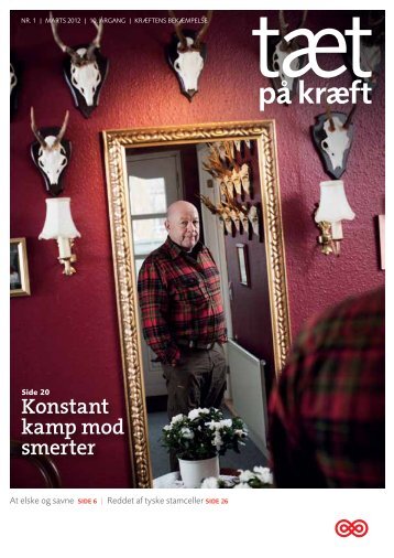 Nr.1. Marts 2012, 10. årgang - Kræftens Bekæmpelse