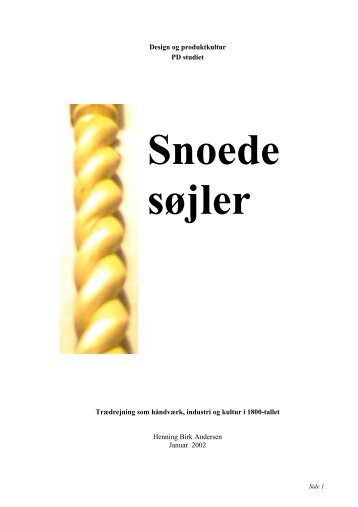 Snoede søjler - dansk sløjdlærerskole