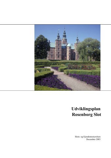 Udviklingsplan Rosenborg Slot - Grundejerforeningen Taarnborg