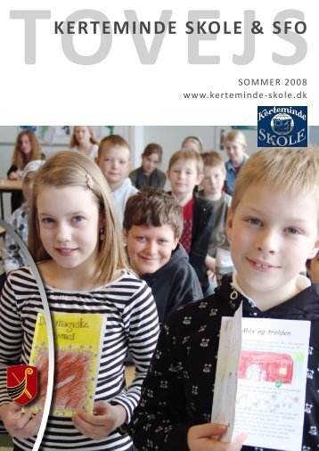 15. Skolebladet Tovejs Sommer 2008 - Kerteminde Skole