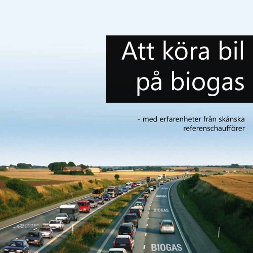 Att köra bil på biogas