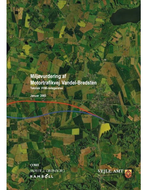 Miljøvurdering af Motortrafikvej Vandel-Bredsten - Vejdirektoratet