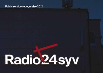 Public Service-redegørelse 2012 (PDF) - Radio24syv