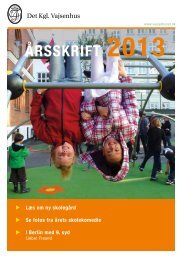 Download PDF af Årsskrift 2013 - Det Kgl. Vajsenhus