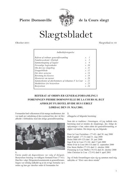 Slægtsblad 2001 - Foreningen Pierre Dornonville de la Cours Slægt