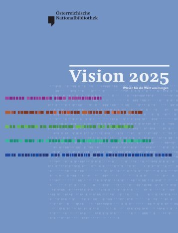 Vision 2025, Wissen für die Welt von morgen
