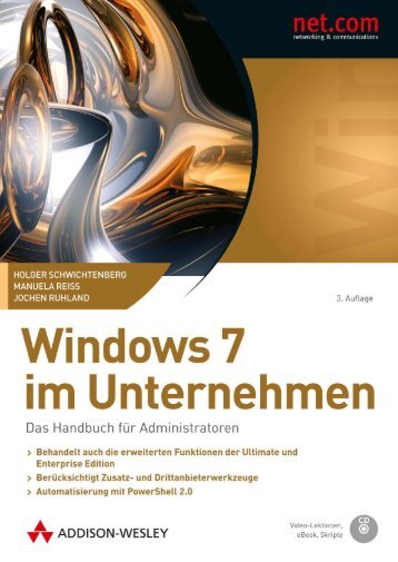 Windows 7 im Unternehmen - 3. Auflage - *ISBN 978 ...