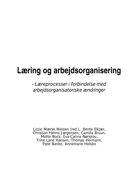 Læring og arbejdsorganisering - maersk-nielsen.dk