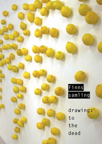 Finns samling drawings to the dead - Finn Naur Petersen