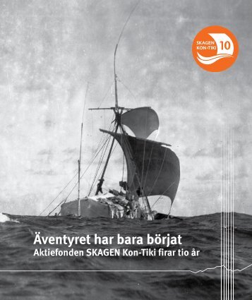 Äventyret har bara börjat - SKAGEN Fonder
