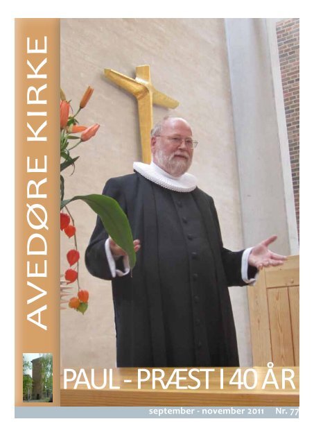 PAUL - PRÆST I 40 ÅR - Avedøre-Kirke