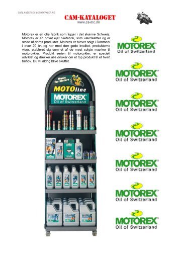 Motorex er en olie fabrik som ligger i - Honda All-road Touring mc'er