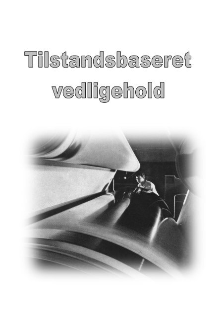 Tilstandsbaseret vedligehold - BERGtechnic