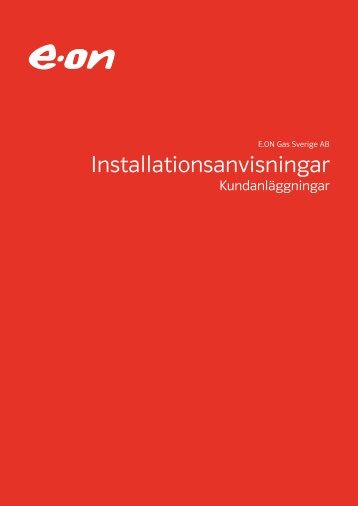 Installationsanvisningar kundanläggningar - E-on