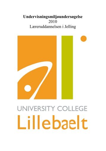 Undervisningsmiljøundersøgelse 2010 - University College Lillebælt