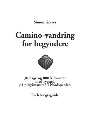 Camino-vandring for begyndere - Simon Graves