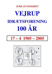 IDRÆTSFORENING 17 – 4 1905 – 2005 - Vejrup Sognearkiv