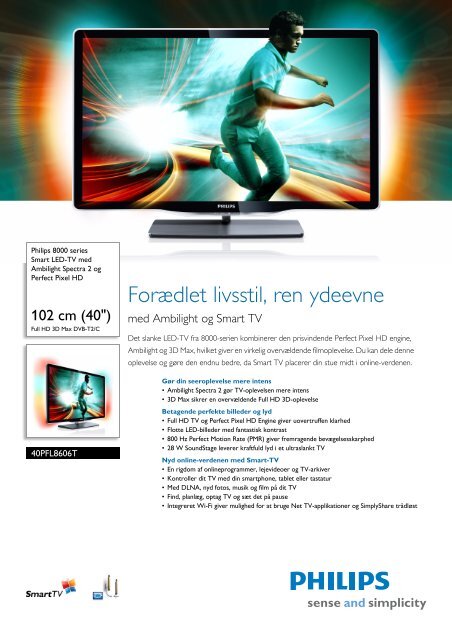 40PFL8606T/12 Philips Smart LED-TV med Ambilight Spectra 2 og ...