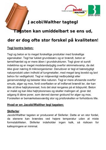 Jacobi/Walther tagtegl Tagsten kan umiddelbart se ... - Bygogbolig.dk