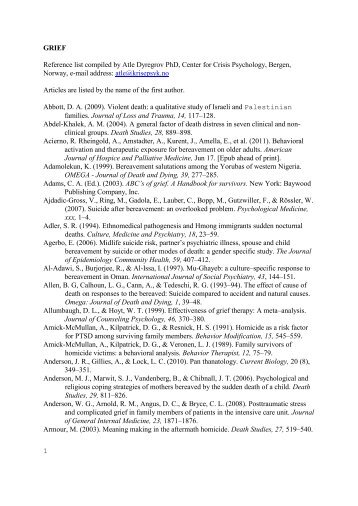 1 GRIEF Reference list compiled by Atle Dyregrov PhD, Center for ...