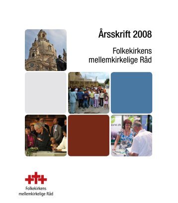 Årsskrift 2008 - Det mellemkirkelige Råd