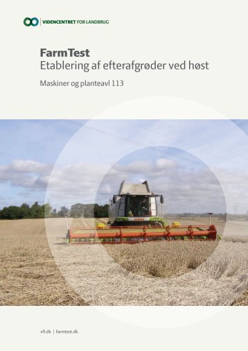 FarmTest Etablering af efterafgrøder ved høst - LandbrugsInfo