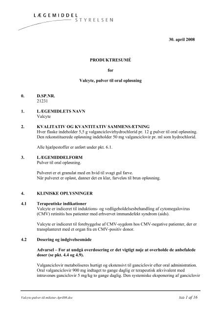 30. april 2008 PRODUKTRESUMÉ for Valcyte, pulver til oral ...